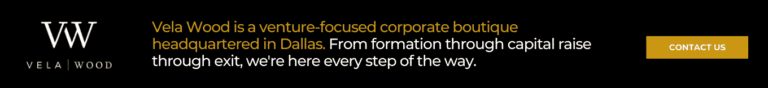 Vela Wood — Vela Wood is a boutique corporate firm in Dallas that takes software companies through formation, venture rounds and acquisitions. They also publish a year-by-year breakdown of early-stage venture financing in North Texas.